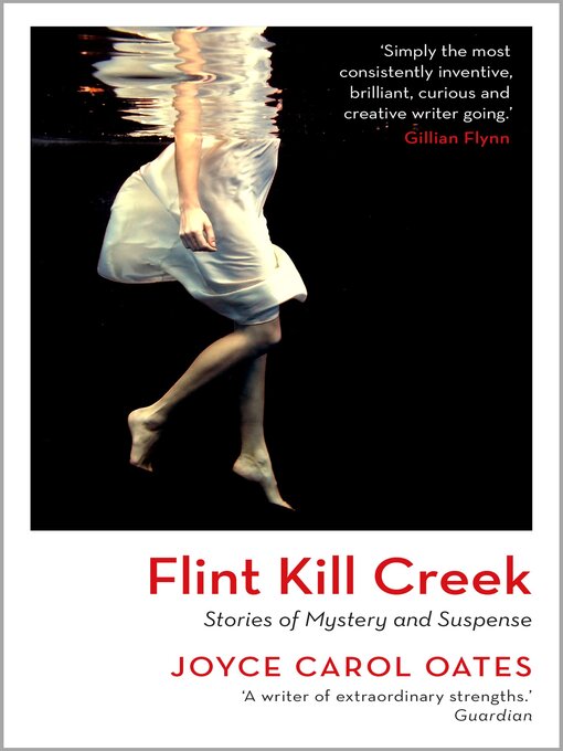 Title details for Flint Kill Creek by Joyce Carol Oates - Available